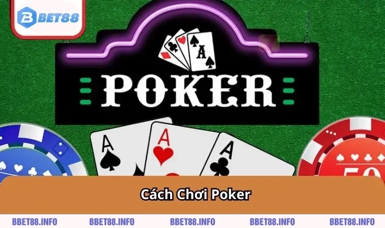 cach-choi-poker