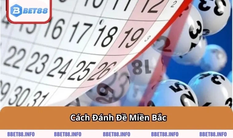 cach-danh-de-mien-bac