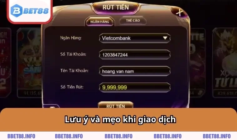 Lưu ý và mẹo khi giao dịch