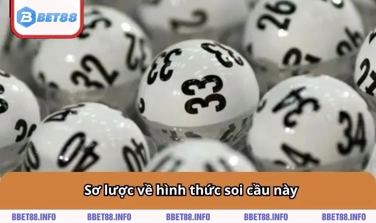 Sơ lược về hình thức soi cầu này
