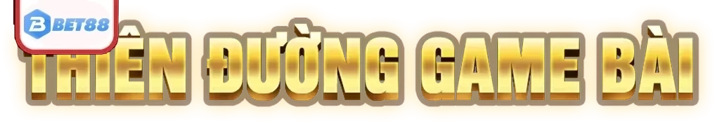 BET88 9 Thiên đường game bài